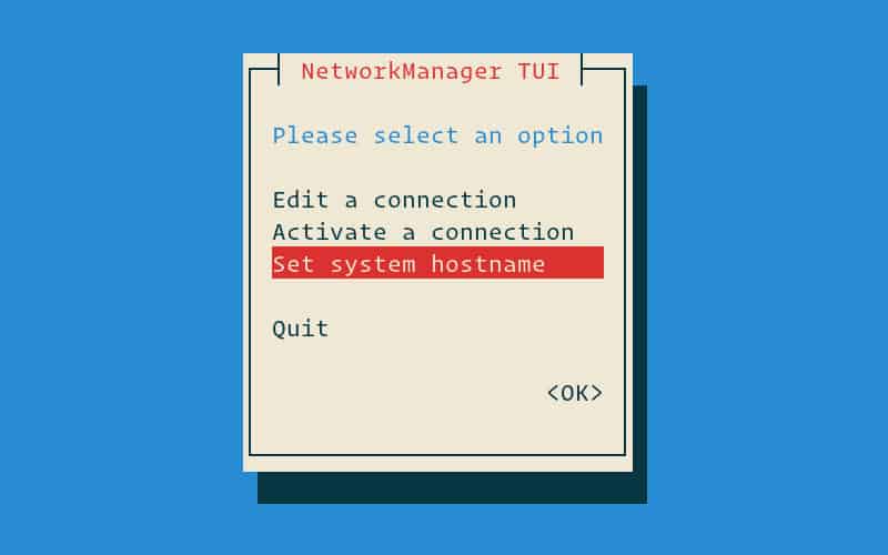 تغییر هاست نیم CentOS 7 با استفاده از ابزار nmtui